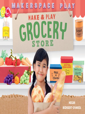 cover image of Make & Play Grocery Store